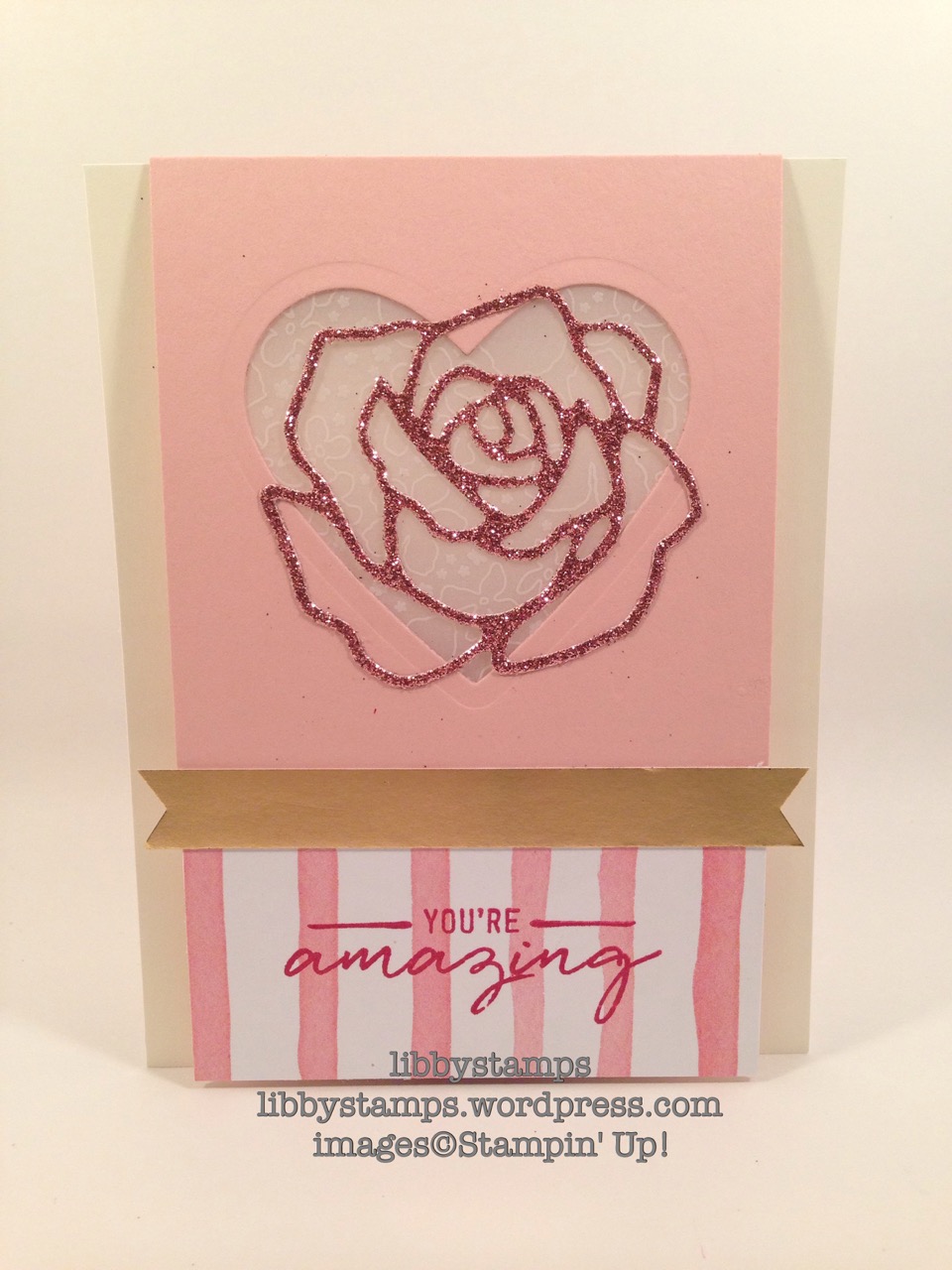 libbystamps, stampin up, Watercooler Wishes Card Kit, Rose Garden Thinlits, Hearts Collection Framelits, Banner Triple Punch, Blushing Bride Glimmer Paper, Birthday Bouquet DSP, Botanical Gardens Vellum, Fold Over Card