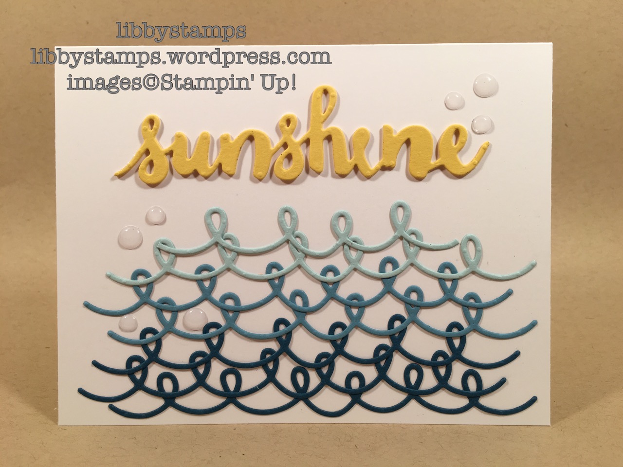 libbystamps, stampin up, Sunshine Wishes Thinlits, Cupcake Cutouts Framelits, PCC209, White Perfect Accents, water theme, no stamping card