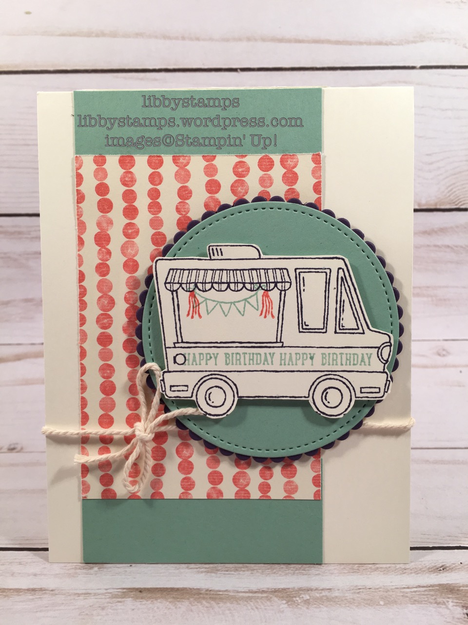 libbystamps, stampin up, Tasty Truck, Sprinkles of Life, By The Shore, Layering Circles Framelits, WWC#105, Sale-a-Bration