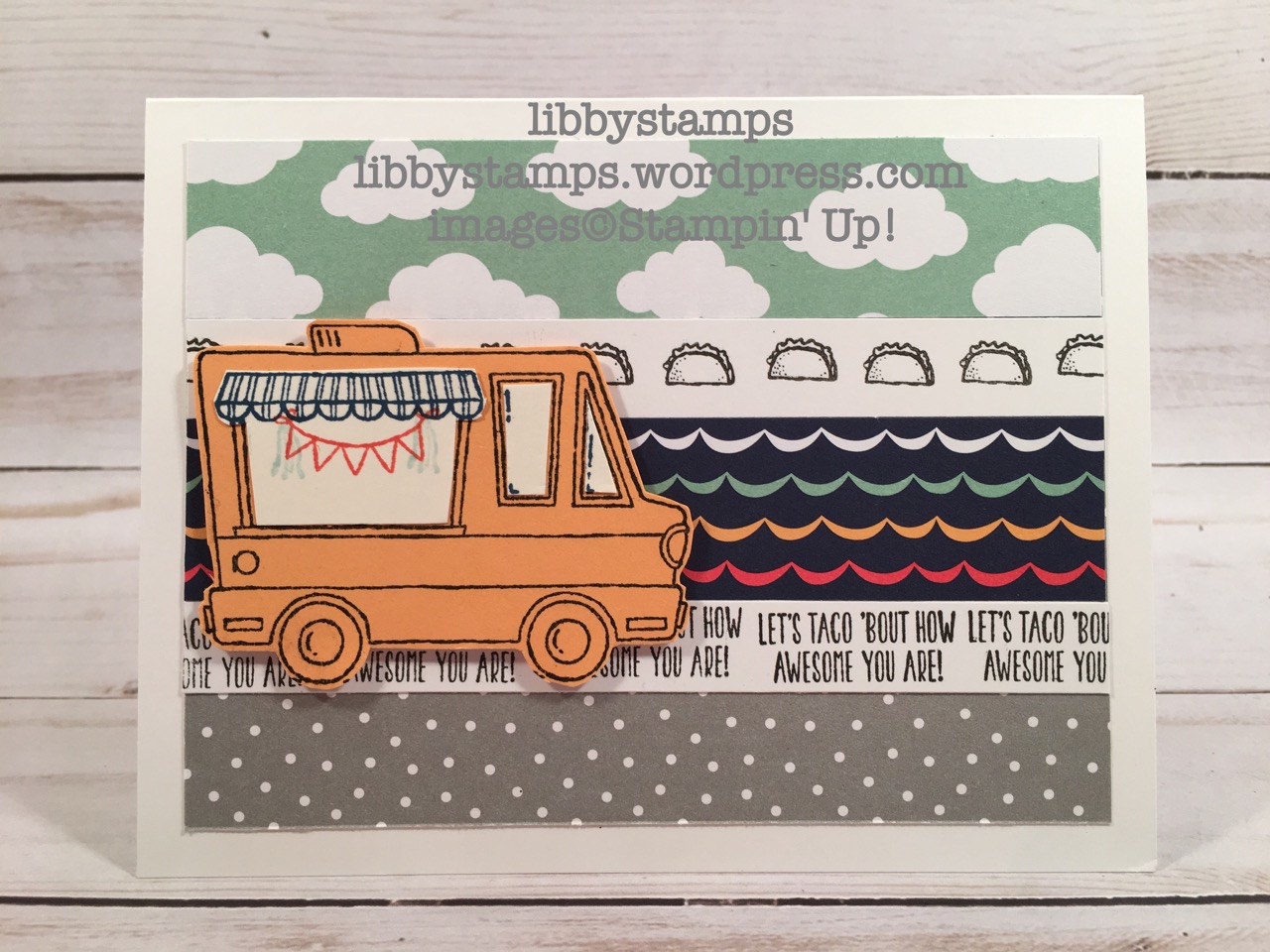 libbystamps, stampin up, Carried Away DSP, Tasty Truck, Taco Tuesday
