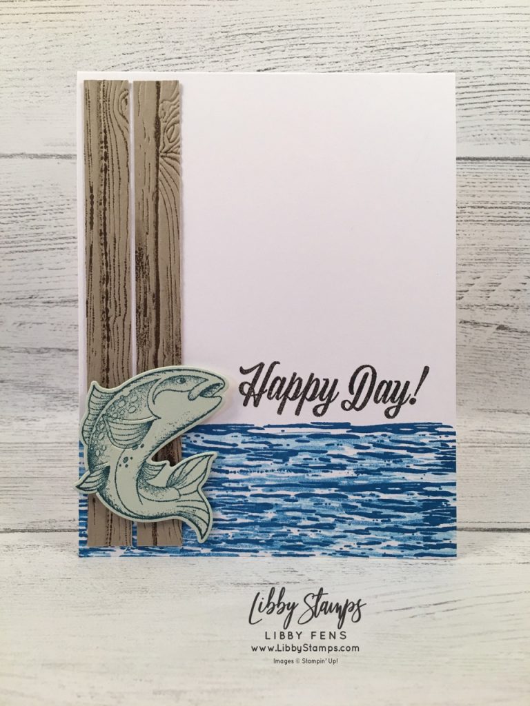 libbystamps, Stampin' Up!, Best Catch, High Tide, Catch of the Day, Pinewood Planks EF, CTS#331, PP451 