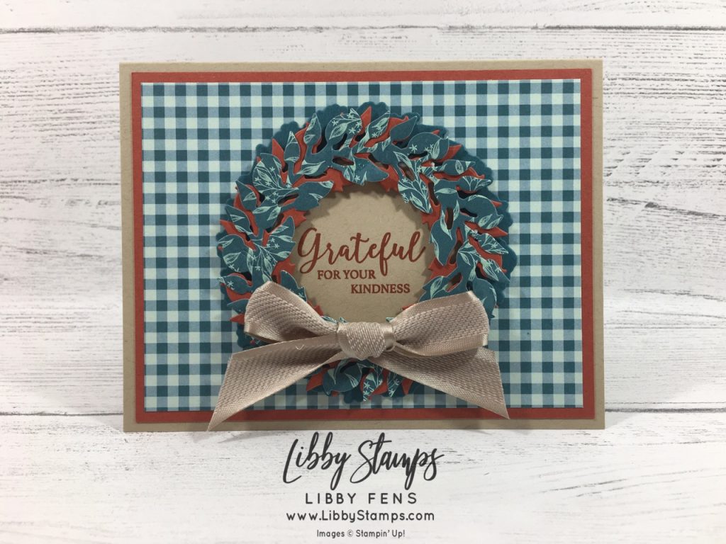 libbystamps, Stampin' Up!, Seasonal Wreaths, All-Around Wreath Dies, Come to Gather DSP, Come to Gather Ribbon Combo Pack, CCMC