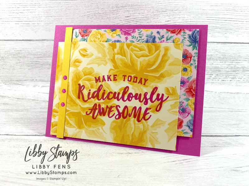 libbystamps, Stampin' Up!, Ridiculously Awesome, Flowers For Every Season DSP, 2020-2022 In Color Enamel Dots, CCMC, Create with Connie and Mary