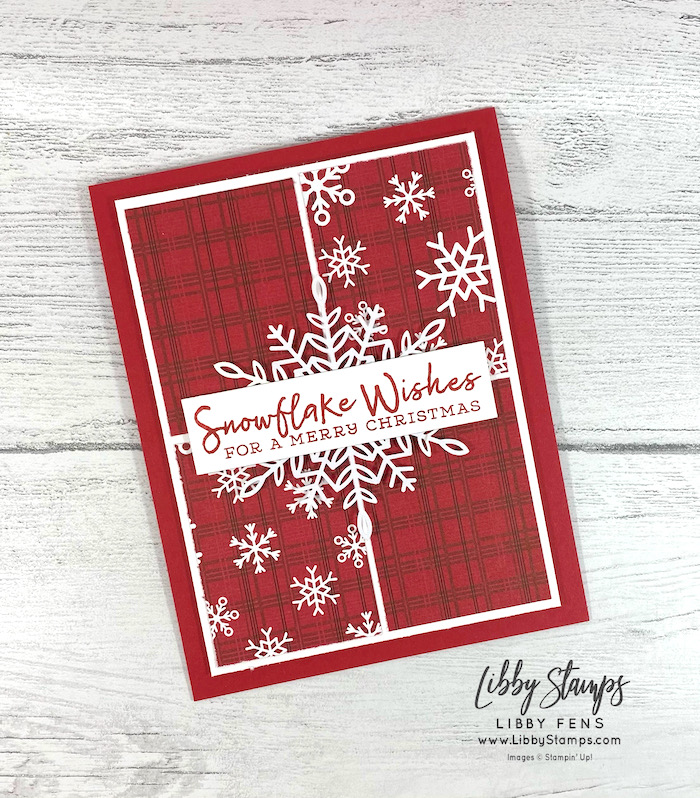 libbystamps, Stampin' Up, Snowflake Wishes, Peaceful Prints DSP, Wonderful Snowflakes, Fall Sale-a-bration 2021, Sale-A-Bration, Sale-a-bration 2021, Sale-a-Bration 2nd Release, Crafty Challenge Blog Hop