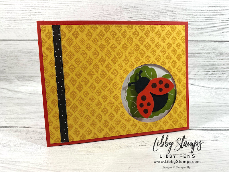 libbystamps, Stampin' Up, Hello Ladybug, Hello Ladybug Bundle, Layering Circles Dies, Daffodil Delight DSP, Pattern Party DSP, Ladybug Builder Punch, Freshly Made Sketches, SAB, Sale-A-Bration, Sale-a-bration 2022