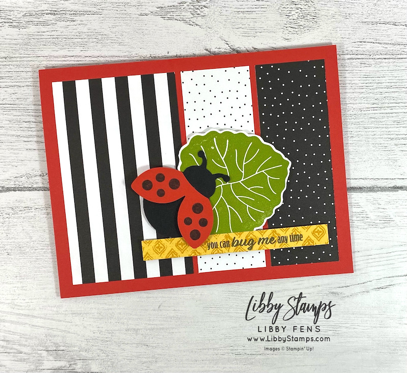libbystamps, Stampin Up, Hello Ladybug, Hello Ladybug Bundle, Pattern Party DSP, Daffodil Afternoon DSP, Ladybug Builder Punch, CCMC, Create with Connie and Mary Challenges, SAB, Sale-A-Bration, Sale-a-bration 2022
