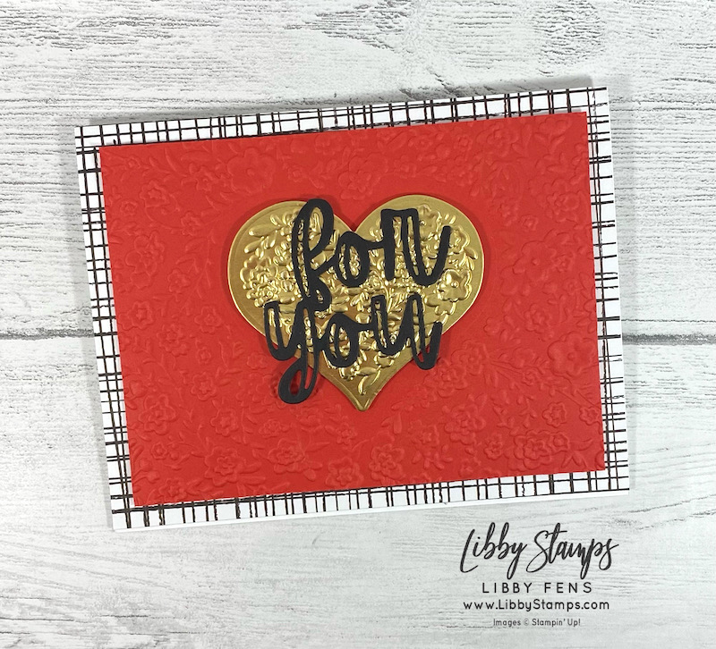 libbystamps, Stampin Up, Here For You Dies, Bouquet of Love Hybrid Embossing Folder, Pattern Party DSP, CCM, Create with Connie and Mary Saturday Blog Hop