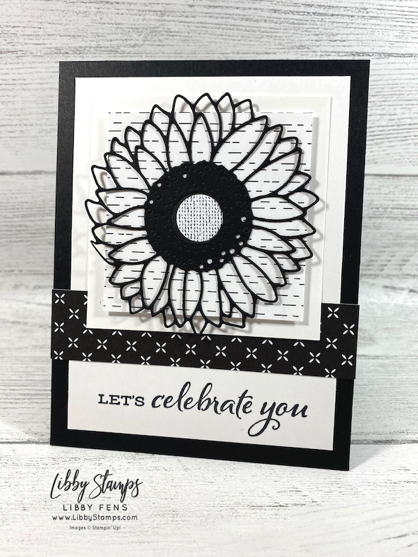 libbystamps, Stampin' Up, Celebrate Sunflowers Bundle, Celebrate Sunflowers, Sunflowers Dies, All Together DSP, Stamparatus, Mini Stampin' Cut & Emboss Machine, CCM. Create with Connie and Mary Challenges, Black and White Cards
