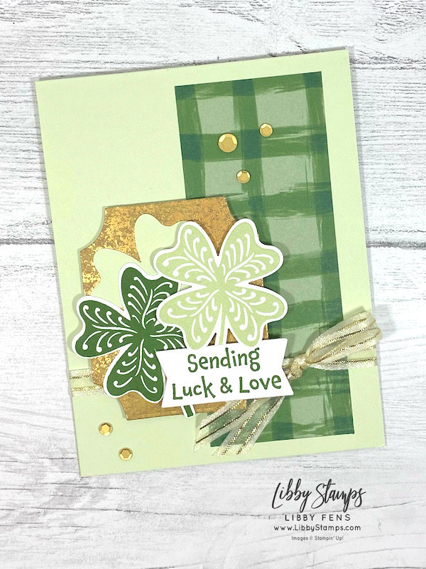 libbystamps, Stampin' Up, Lucky Clover Bundle, Lucky Clover, Scary Silhouettes Dies, Distressed Gold, Gingham Cottage DSP, Lucky Clover Punch, Adhesive Backed Seasonal Sequins, St Patrick's Day, Lucky
