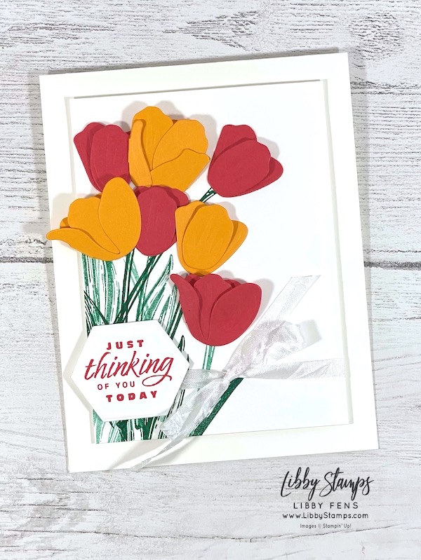 libbystamps, Stampin' Up, Flowering Tulips, Tulip Dies, Something Fancy Dies, CCMC, Create with Connie and Mary Saturday Blog Hop, tulips