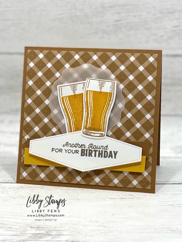 libbystamps, Stampin' Up, Brewed For You Bundle, Brewed For You, Brewed Dies, Nested Essentials Dies, Decorative Circle Punch, Glorious Gingham Designer Series Paper, masculine, CCMC, Create with Connie and Mary Challenges