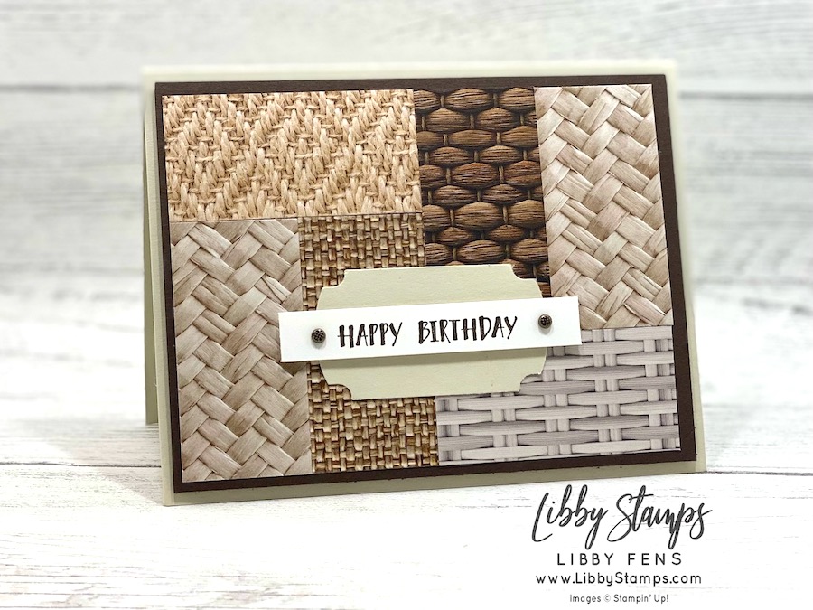 libbystamps, The Right Words, Labeled With Love Punch, Woven Textures DSP, masculine, birthday, Create with Stamping Friends