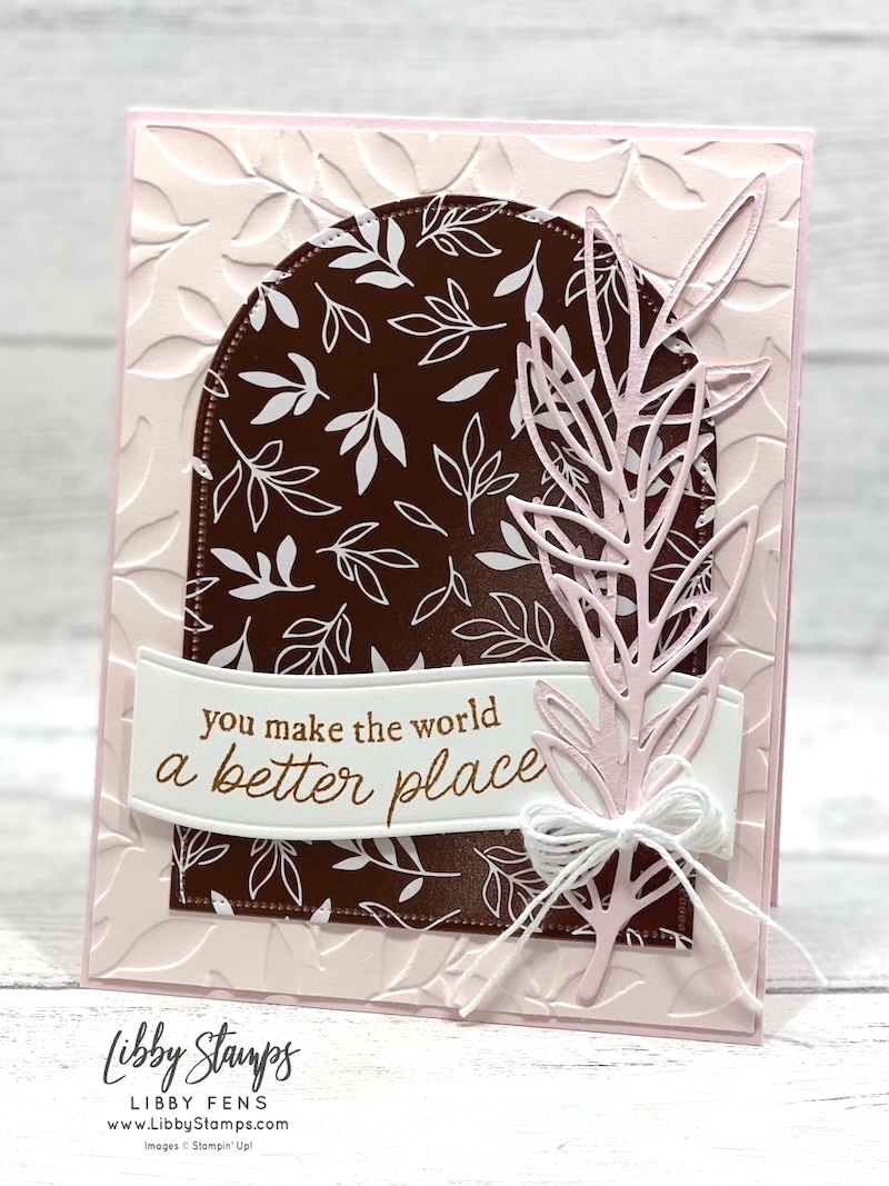 libbystamps, Stampin' Up, Paradise Garden Bundle, Paradise Garden, Paradise Garden Hybrid Embossing Folder, Everyday Arches Dies, Petals of Beauty Dies, Delicate Designs DSP, Create with Stamping Friends