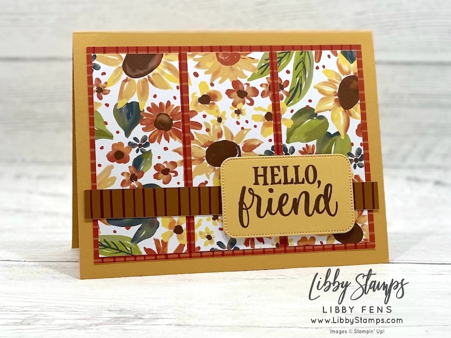 libbystamps, Stampin' Up!, Radiant Sunflowers, Radiant Sunflowers Bundle, Radiant Sunflowers Dies, Sunflower Fields DSP, Radiant Foils Specialty DSP, Fall, sunflowers, Create with Stampin' Friends