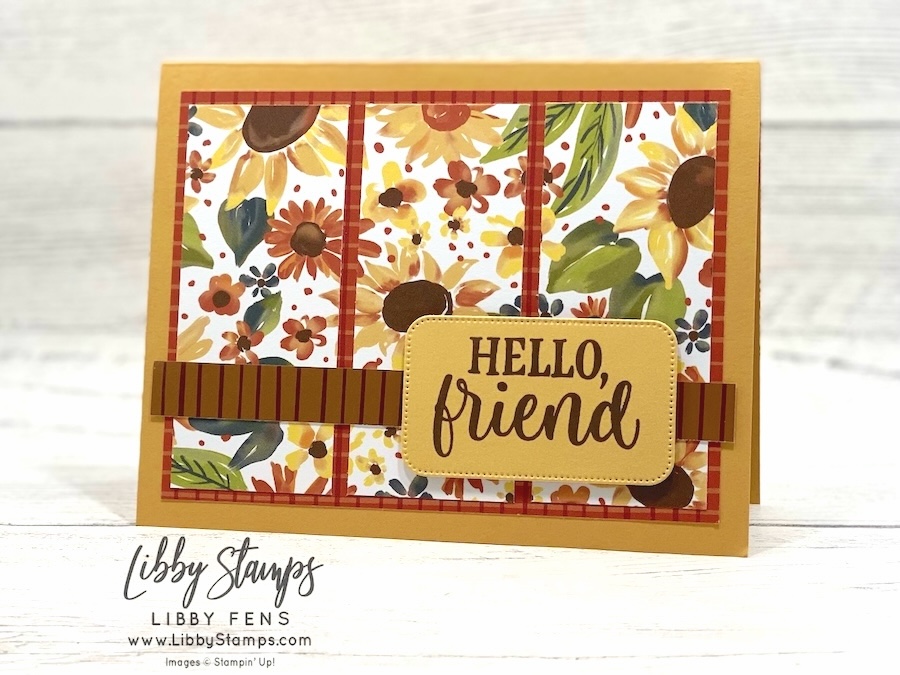 libbystamps, Stampin' Up!, Radiant Sunflowers, Radiant Sunflowers Bundle, Radiant Sunflowers Dies, Sunflower Fields DSP, Radiant Foils Specialty DSP, Fall, sunflowers, Create with Stampin' Friends