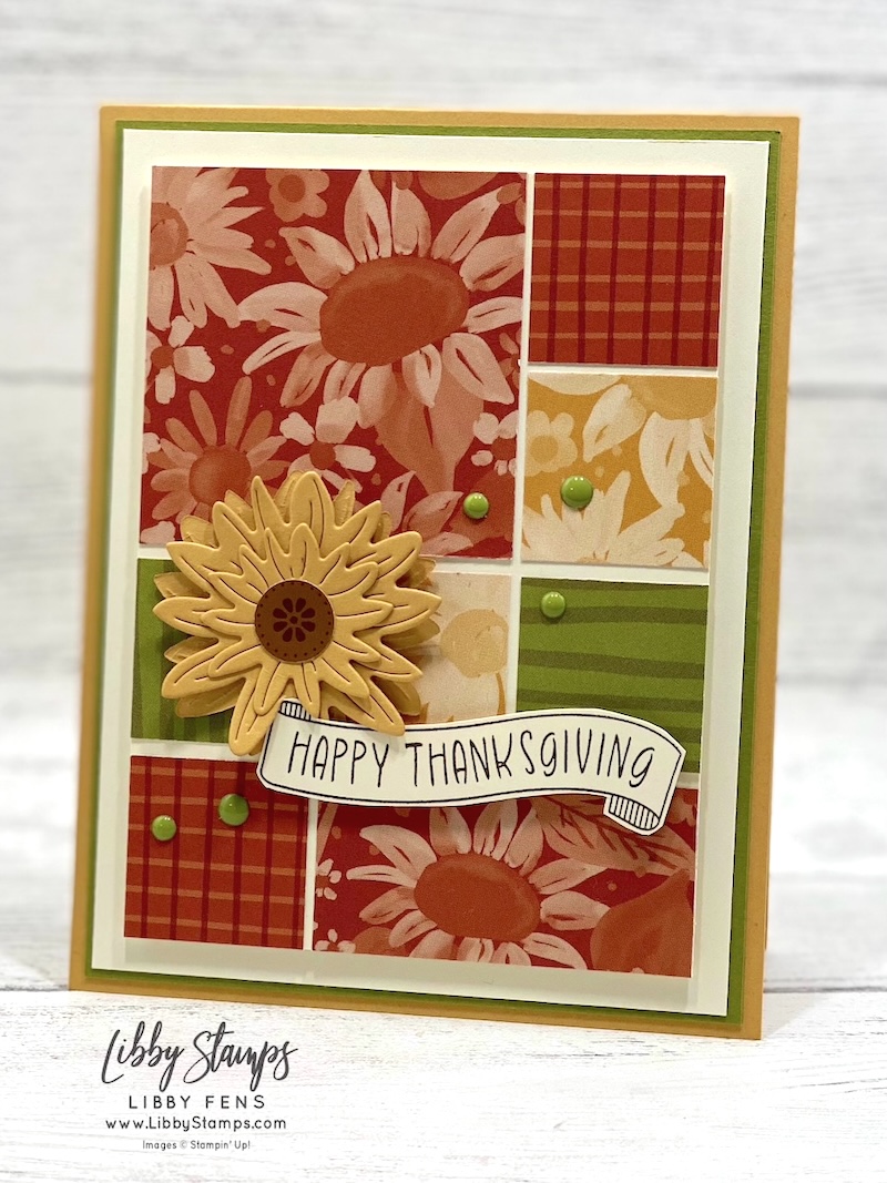 libbystamps, Stampin' Up!, Thanks & Giving, Radiant Sunflowers Dies, Sunflower Fields DSP, Radiant Foils Specialty DSP, Moody Palette Dots, fall, Thanksgiving, Create with Stamping Friends,#fall, #thanksandgiving, #sunflowerfieldsdsp